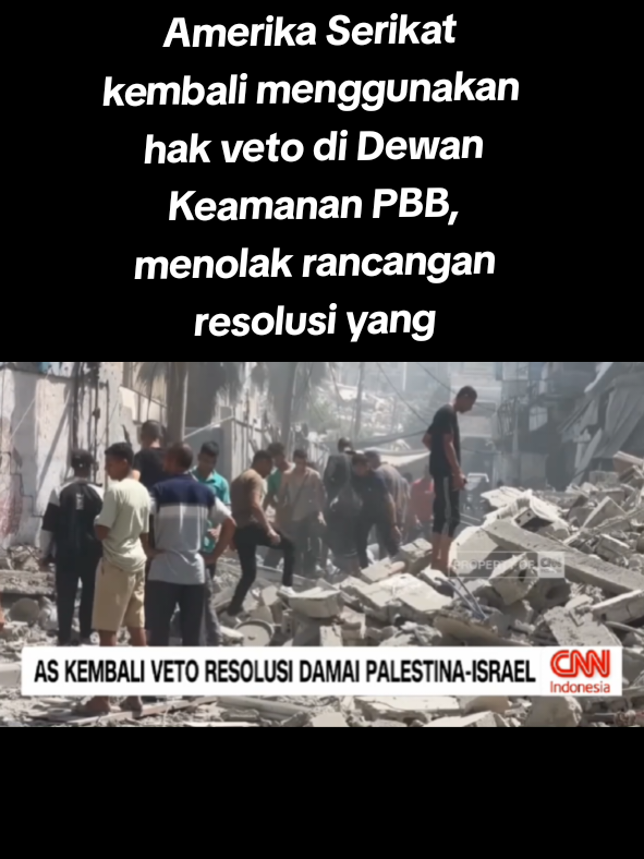 Amerika Serikat kembali menggunakan hak veto di Dewan Keamanan PBB, menolak rancangan resolusi yang menyerukan gencatan senjata permanen dan tanpa syarat di Gaza. #bebaskanpalestina🇵🇸🇮🇩  #fyp 