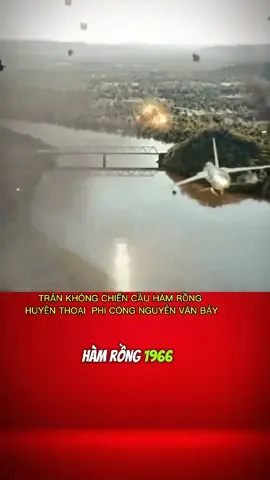 Huyền thoại phi công Nguyễn Văn Bảy và trận chiến trên không cầu Hàm Rồng#đạophật #phicong #lichsuvietnam #chientranhvietnam 