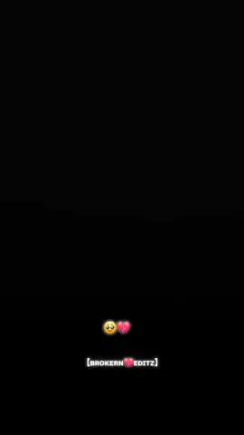 【﻿ʙʀᴏᴋᴇʀɴ💔ᴇᴅɪᴛᴢ】 #smokio_creat_official #goviral #foryou #brakup_challenge  #misssomeonespecial♥️ 