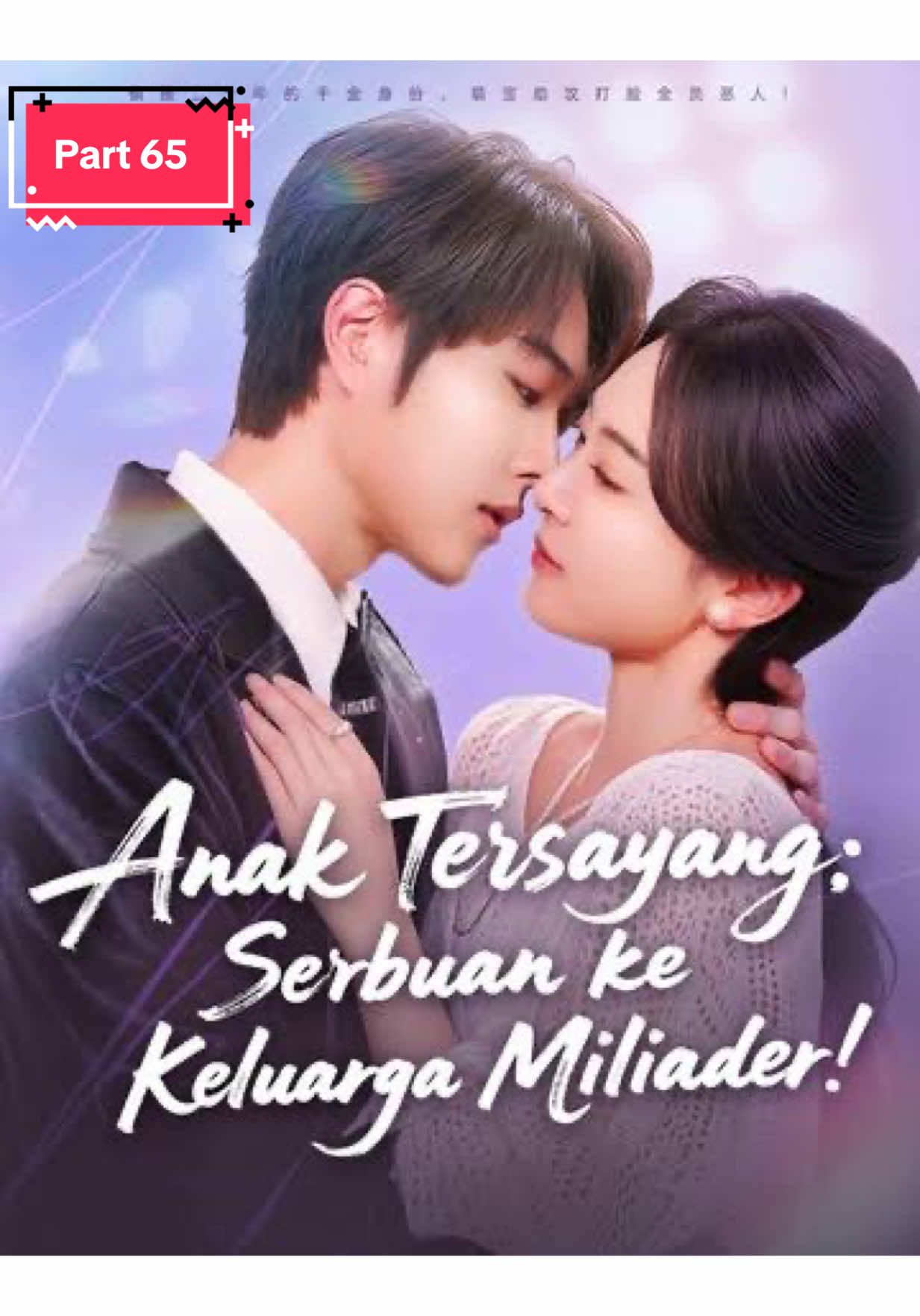 Part 65 #fypシ゚ #drachin #anaktersayang 