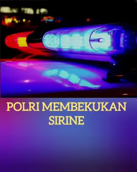 POLRI BEKUKAN SIRINE Tok Tok,  WUK Wuk
