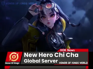 New Hero Chi Cha. Global Server Coming.   Support Me 60K Followers. #HonorofKings #Hokstudio #HOK #honorofkingsglobal #hokglobal 