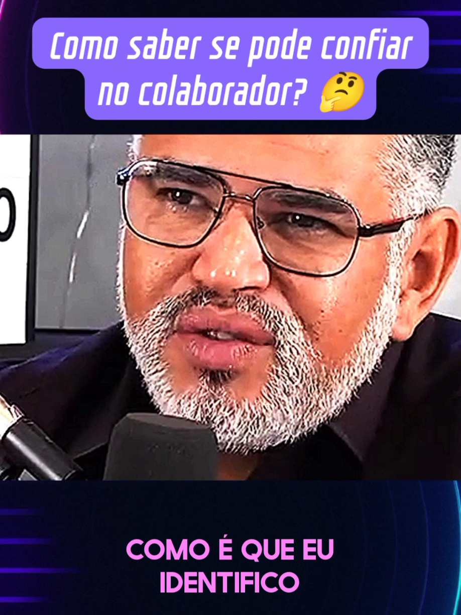 Como saber se pode confiar no colaborador? #podcast #maisviews #viraliza 