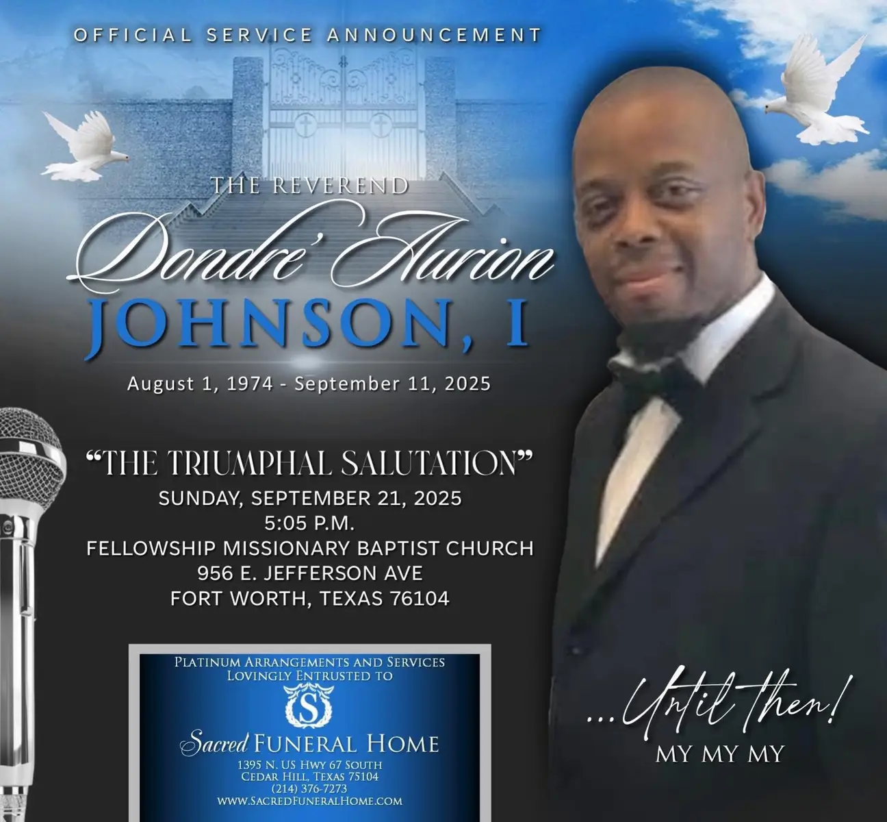 THE TRIUMPHAL SALUTATION SUNDAY, SEPTEMBER 21, 2025 5:05 P.M. FELLOWSHIP MISSIONARY BAPTIST CHURCH 956 E. JEFFERSON AVE, FORT WORTH, TEXAS 76104 In The Care of: Sacred Funeral Home  #officialfuneralworld #ofwmediateam #fallenundertaker #sacredfuneralhometx #blackexcellence 