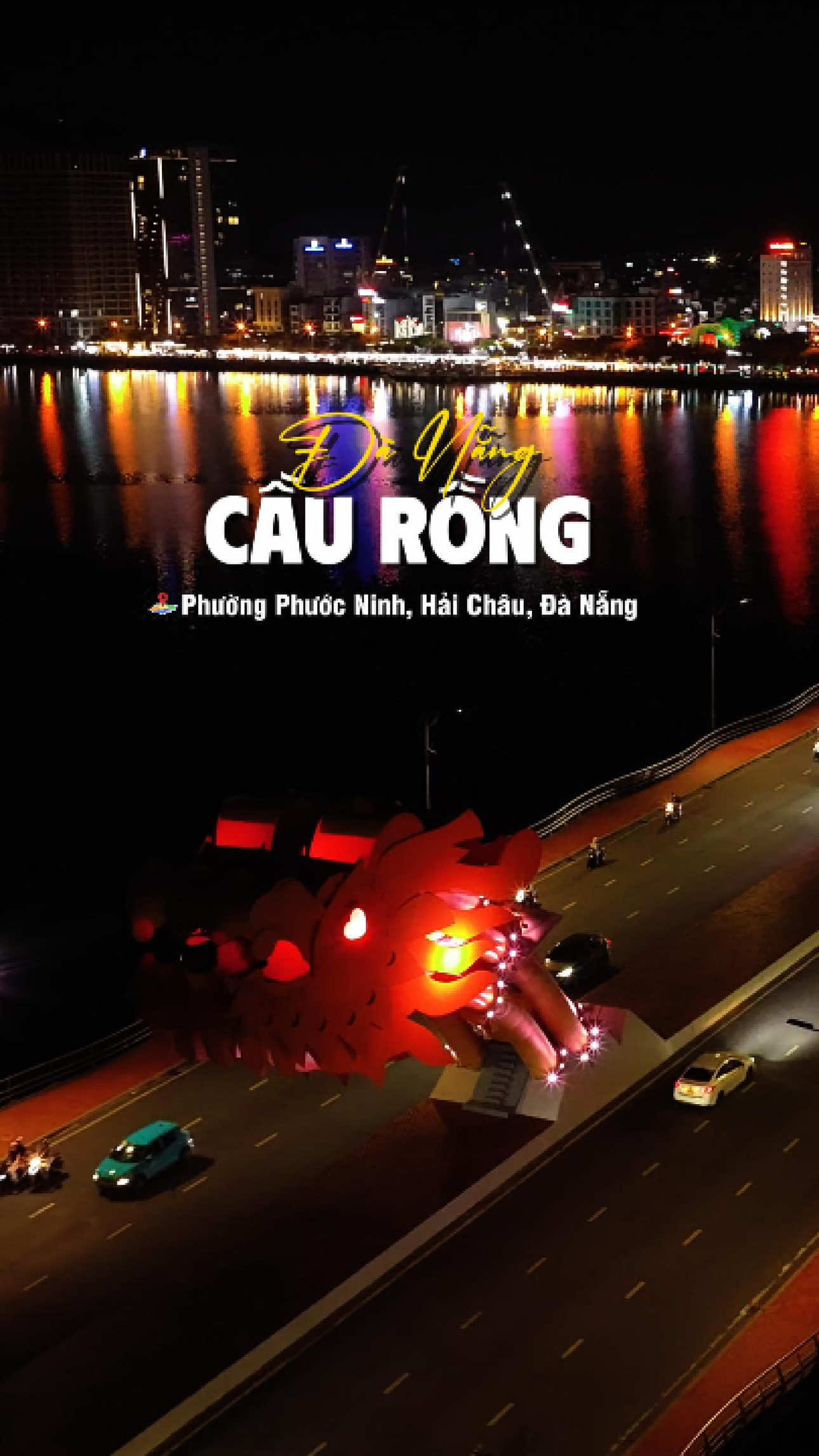“Cầu Rồng Đà Nẵng về đêm – biểu tượng ánh sáng rực rỡ giữa lòng thành phố 🌉✨” #dilannho #danang #danangtravel 