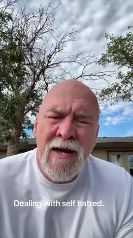 Dealing with self hatred and loathing. #oldfouldude #thedadoftiktok #Texas #OFD 