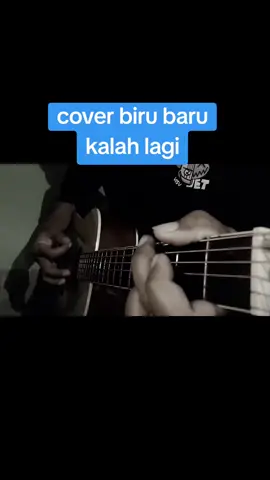 cover gitar biru baru kalah lagi #birubarukalahlagi #nyanyi #gitarakustik #birubaru #fyp 