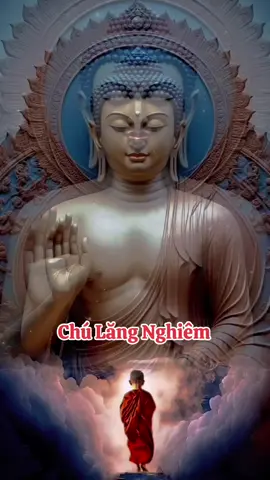 Chú Lăng Nghiêm (Thần Chú Uy Lực Nhất) #chulangnghiem #phatphapnhiemmau #phatphap #xuaduoitama #vansutuyduyen 