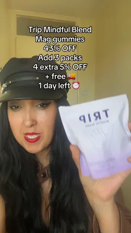 Trip Mindful Blend Mag gummies  43% OFF Add 3 packs  4 extra 5% OFF + free 🚚  1 day left ⏰ 