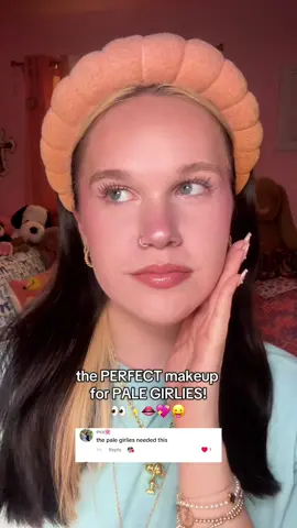 my perfect makeup routine for pale girlies is NOW POSTED!👀👄✨💖😛 #makeup #pale #paleskin #palemakeup #palegirl #makeuptutorial #beautytips #MakeupRoutine 