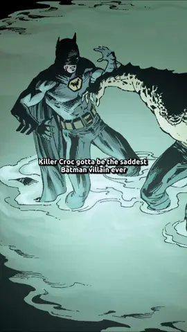 The Saddest Batman Villain #batman #dccomics #comics #dcuniverse #killercroc 