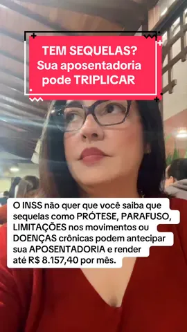 🛑 O INSS não quer que você saiba disso… Se você tem sequelas de acidente, prótese, parafuso, dor crônica, perda de força ou limitações nos movimentos, pode se aposentar antes e ainda garantir uma aposentadoria de até R$ 8.157,40 por mês. 💥 E nem precisa ser acidente de trabalho! Basta comprovar que as sequelas são permanentes e que afetam sua capacidade de exercer a profissão como antes. 📉 O que o INSS faz? Te coloca na regra mais comum — e esconde a possibilidade de usar a Regra da Pessoa com Deficiência, que antecipa a aposentadoria e aumenta o valor do benefício. 📌 Não caia nessa! Se você já vive com essas condições e tem entre 45 e 60 anos, pode estar perdendo milhares de reais por mês. ⚖️ Só uma análise completa consegue identificar se você tem direito a essa aposentadoria especial — com regra de cálculo diferente e valor máximo no benefício. 💬 Escreve “QUERO SABER” aqui nos comentários se você quer descobrir se tem esse direito. #inss  #aposentadoria  #auxilio 