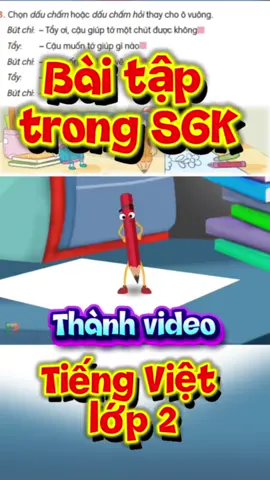 Chuyển bài tập trong SGK thành video - Tiếng Việt lớp 2 #veo3 #tieuhoc #tiengviet2 #hocAI #xuhuong 