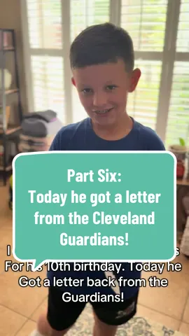 Part Six: He got a letter from the Guardians! Thank you so much @Cleveland Guardians for such a sweet & personal letter! #clevelandguardians #mlbletters #10thbirthday