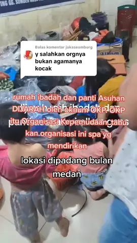 Membalas @jakaseamburg  rumah ibadah dan panti Asuhan DIJARAH oleh oknum OKP. OKP itu Organisasi Kepemudaan. tahu kan organisasi ini spa yg mendirikan , MAKANYA KETIKAN ITU JANGAN LEBIH DULU DARI PADA OTAK, KAU BILANG CM OMONGAN AJA GAK ADA BUKTI, DIKASIHBUKTI KAU NGUMPET 🤣🤣🤣🤣🤣🤣🤣