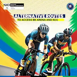 Menya imihanda wakwifashisha ujya kuri BK Arena cyangwa KCC mu gihe cya Shampiyona y’umukino w’amagare ku Isi kuva tariki 21-28 Nzeri 2025. —————————————— See alternative routes for reaching BK Arena or KCC during 2025 UCI Road World Championships scheduled from September 21-28, 2025.