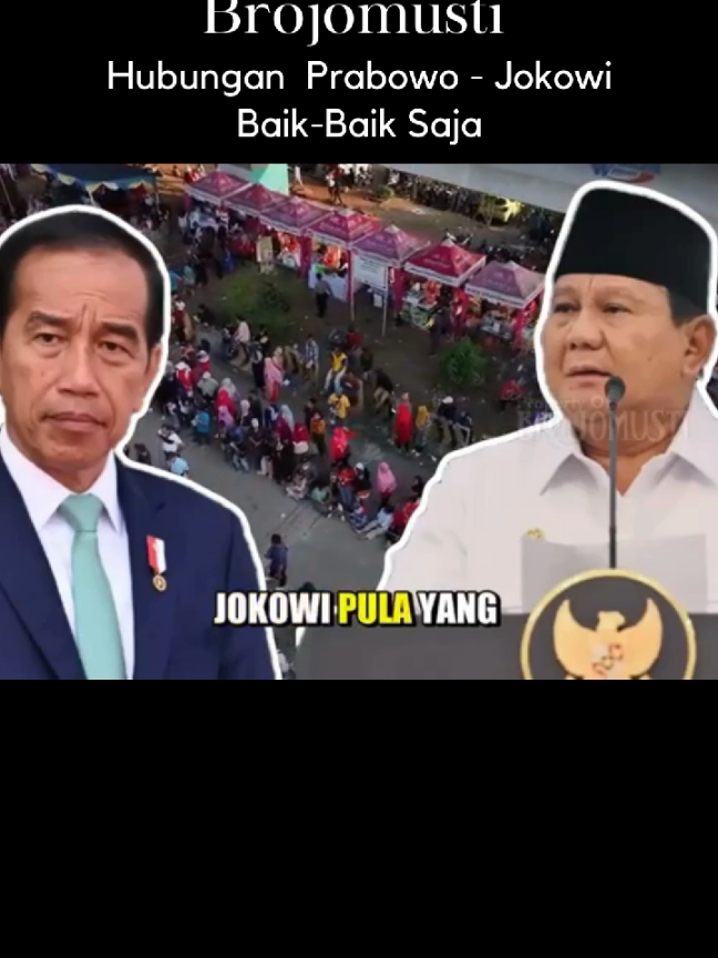 Hubungan Baik Jokowi - Prabowo #brojomusti #jokowi #prabowo #hubunganbaik #videoviral 