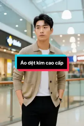 Áo dệt kim cao cấp #thoitrang #xuhướng #viral #model #thoitrangnam  @PhuongLinhshop 