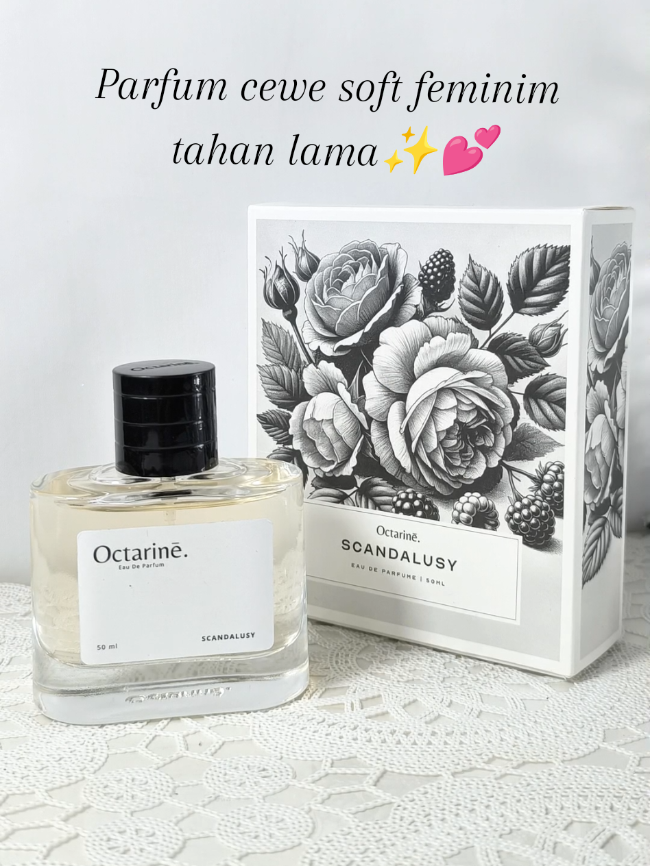 Its soft feminim dan elegan banget wanginyaa😍 #parfum #eaudeparfum #octarineperfume #parfumoctarine #octarinescandalous 