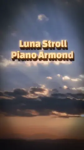 Luna Stroll #pianoarmond @Portia Thompson @The Lava Lab™ @D FAM @Mookie @Poetry Soulchild 