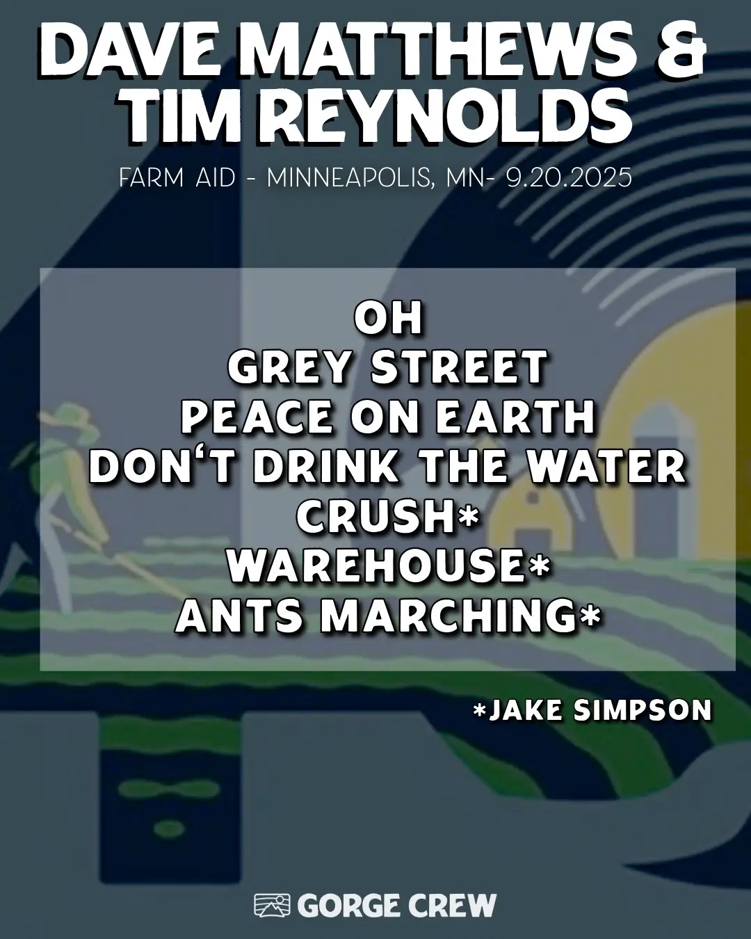 Farm Aid!  #timreynolds #dmb #davematthewsband #davematthews #dmbgorgecrew   