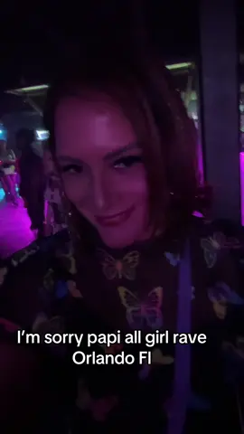 #imsorrypapiallgirlrave #orlando#fyp