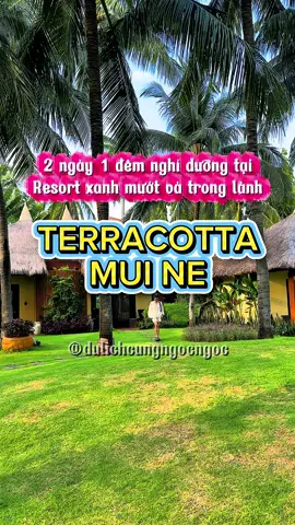 Gợi ý 1 resort nghỉ dưỡng ngay trung tâm Mũi Né, khuôn viên xanh mướt và trong lành rất phù hợp với nghỉ dưỡng nha ❤️💯❤️ #dulichcungngocngoc89 #ngocbookingphong #terracottaresort #muine 