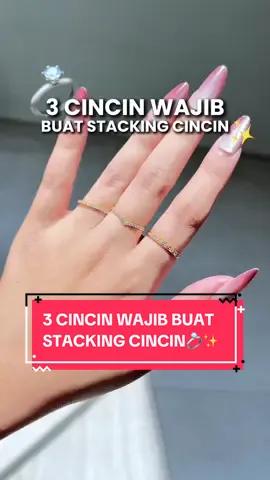 cov: 3 Cincin Yang Wajib Kamu Punya Untuk Stacking Cincin💍 Caption: Minimalis tapi impactful!! Cincin listring ini cocok banget buat kamu yang suka layering cincin. Desain simple,hasilnya elegan maksimal 💍✨ #perhiasan #emasasli #stacking #videotiktok #cincin 