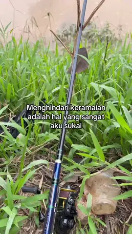 Butuh ketenangan😌😌#mancing 