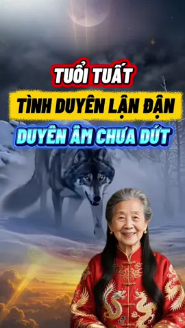 Người tuổi tuất hãy chú ý khi thấy 3 dấu hiệu này #tuoituat #12congiap #tuvisomenh #phongthuy #phongthuytamlinh 