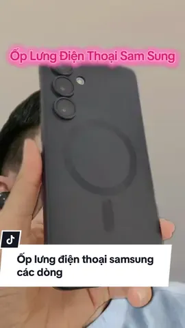 Ốp lưng Samsung các dòng A15/A15, A05, A26, A35/A36, A55/A56, S23, S24. Ốp dẻo, có hỗ trợ Magsafe #samsung #oplungsamsung #dienthoaidep #oplungchongsoc #truongvucuong1 @Trương Vũ Cường🏵️  @Trương Vũ Cường🏵️  @Trương Vũ Cường🏵️ 
