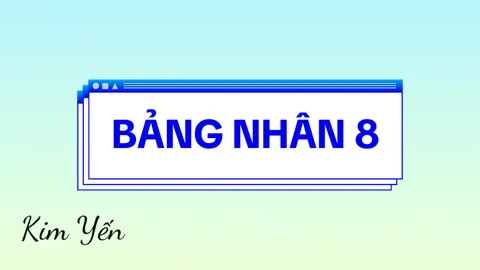 Bảng nhân 8 #xuhuong 