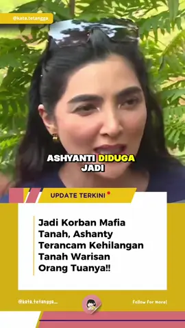 Ashanty jadi korban mafia tanah!! #ashanty #ashantyhermansyah #mafiatanah #gosip #fyppppppppppppppppppppppp 