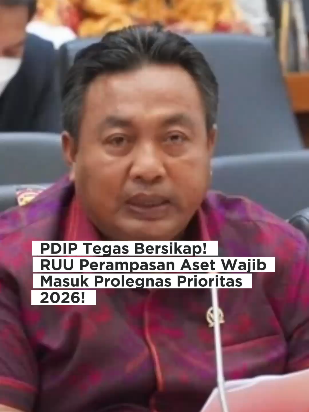 Gasss!  RUU Perampasan Aset gak bisa ditunda-tunda lagi, PDIP tegas: WAJIB masuk Prolegnas Prioritas 2026!  Biar negara gak kalah sama mafia, dan duit rakyat balik ke rakyat   Partai lain, ayo dong jangan diem aja… join perjuangan ini   #RUUPerampasanAset #PDIP #DPRRI #FraksiPDIP #TegasUntukRakyat #Prolegnas2026 #viraltiktok #fypage