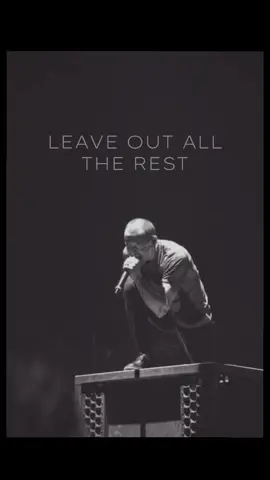 Leave out all the rest - Linking Park 😥 I wish I could save you just like you saved me!!  we do miss you Chester #linkinpark #linkinparklyrics #chesterbennington #depression #fyp 