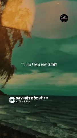 Say một đời vì em #saymotdoiviem #xuhuong #nhactrend 