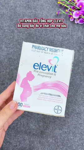 Vitamin bầu tổng hợp ELEVIT #elevitbau #vitaminbautonghop #mebau #xuhuongtiktok 