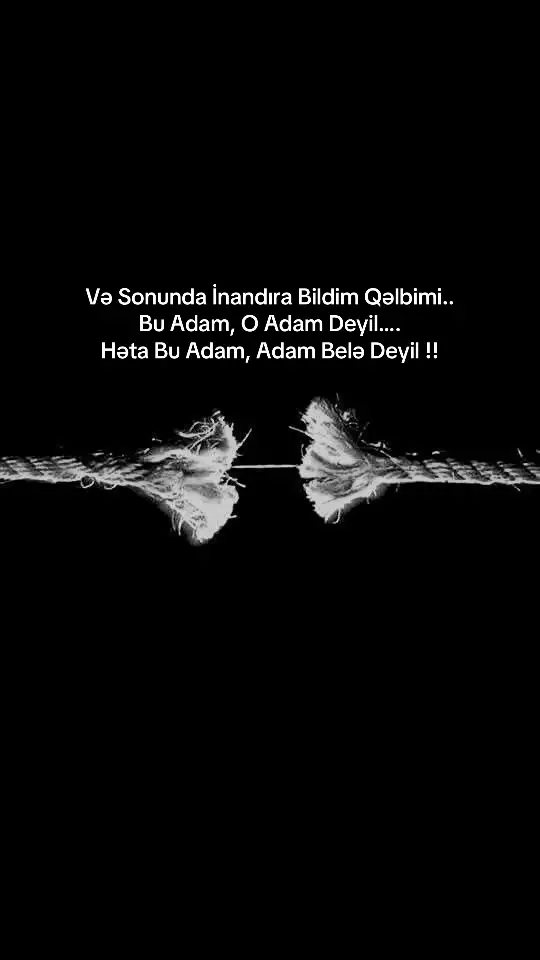 Bəlkədə gülməyinə səbəb olacaq bu sözlər bilmirəm) Yolun açıq olsun ama çəkdiyim qədər çək axtıldığım göz yaşı qədər ağla səndə çəkdiyimin ən ağırından dad sadəcə. Mənə etdiyin hörmətsizliklərin verə bilmədiyin o sevgin hər xırda şeydə qaçmağın mənimlə dalaşmağa bəhanə axtarmağın bəlkədə sevmədin hətta… “Bəlkəsiz” sən məni heç sevmədin) Sadiqliyim başını uca tutdu alçaltmadı alçaltdılacaq hərəkətdə etmədim Mən səni sevdim sevgimin arxasında durmağıda dəfələrlə məni qırmağına incitməyiə baxmayaraq bacardım. hər zaman səni sənə qarşı olan hörmətimi sevgimi qorudum ama sən hep əzib keçdin sevmədiyini sonuna kimi hiss etdirdin hərkəsin dediyi “o sənə layiq deyil” sözünü yerinə yetirəcək dərəcədə iyrəncləşdin. Səndə unuda bilməyəcəyin bir yer buraxacam gəlişi olmayan düzdü yerimi dolduracaq bir insan olacaq həyatında bəlkədə mənə verə bilmədiyin sevgini o qız hiss edib sevgindən bezəcək. Sənin güldüyün bu günləri mən ağlayaraq keçirdim Hər ayrılıqda yolunu gözlədim ama bu dəfə tam fərqli oldu Bir daha səni bağışlamayacam ! Peşmanlıq çəkmiyəcəm o qədər rahat tər təmiz gedəcəm ki… Başqa birinin sevgisi ilə böyüyəcəm olğunlaşacam öyünəcəm.. Və bunuda deyim ki Xoşbəxt ol “bacara bilsən” təbiki bacaracaqsan bu dəqiqədə üzün gülür o çirkin üzün.. Mən başqasının yanında özümü xoşbəxt hiss edəcəm) sən ama bəxtəvər görsən içindən fəryad et.. Etdiyin hər niyyətin ən pisi ilə qarşılaş) 🙏🏻