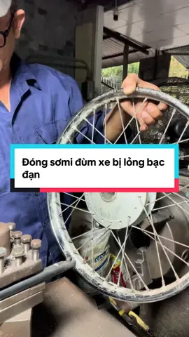 #đóng somi đùm xe bị lỏng bạc đạn#nguyentanhai13 #dungcucokhiphaytien #xuhuongtiktok 