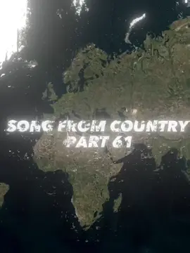SONG FROM COUNTRY PART 61 #country #music #fyp #wordmusic  #vietnam 