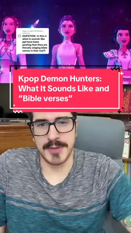 Replying to @user715795202 Kpop Demon Hunters—Are the lyrics to What It Sounds Like literal Bible verses? The short answer is: no. The long answer is some people have personal interpretations where they line up the meaning of certain Bible verses with lyrics. This has led to some confusion, and while I support when people take reader response approaches, I have yet to see any of these posts where the Bible verses all line up properly. Either way, it’s all personal interpretations. #kpopdemonhunters #kpdh #fyp #media #analysis 