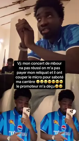 Vj: mon concert de mbour na pas réussi on m’a pas payer mon reliquat et il ont couper le micro pour saboté ma carrière 😭😭😭🥹🥹🥹🥹le promoteur m’a déçu🥹🥹#visiblitetiktok #mamendiayesavon😂😂😂🤣🤣🤣🤣 #gamou2025 #senegalaise_tik_tok #viralvideos @Mami cobra 🐍madame Ndiagne ❤️ @Mamendiayesavon @divasalioudubai @Wally B. SECK @Mouhamed VJ🫀 @Mohammed VJ🫀 @🇸🇳𝕄𝕆ℍ𝔸𝕄𝔼𝔻_𝕍𝕁🫀 @Mbour deuk leu 
