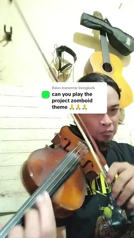 Membalas @livinglock #specialrequest #projectzomboid #violin 
