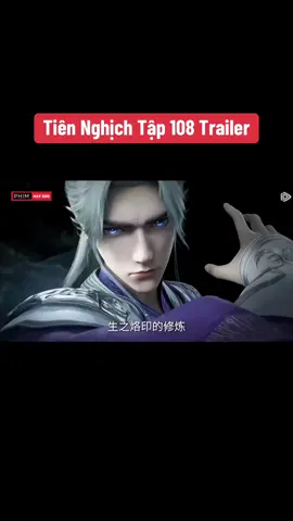 Tiên Nghịch Tập 108 Trailer #tiennghichtap108    #tiennghich #phimhay_5d #phimhay5dd