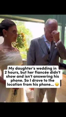 💔My daughter's wedding was just 2 hours away... but her fiancé disappeared 😳📱He wouldn't answer his phone... so I drove to the location myself.🚗💨 #WeddingDay #FamilyDrama #TrueStory #emotional