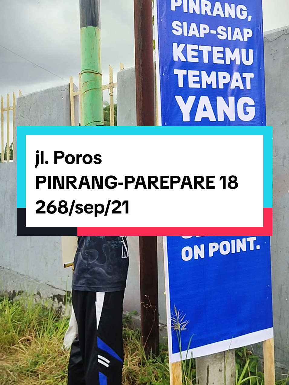 lanjut pasang spanduk 18 jl. Poros PINRANG-PAREPARE kec. Suppa 