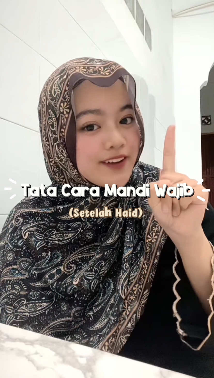 Haidnya udah selesai ?? Gimana sih cara mandi wajib yang bener 🤔 #belajarbareng #fiqhwanita #dakwah_islam #muslimdaily #fyp 