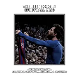 Lagu terbaik menurutku #efootballmobile #efootball2025 #efootball #efootball2026mobileupdate #neverwalkalone 