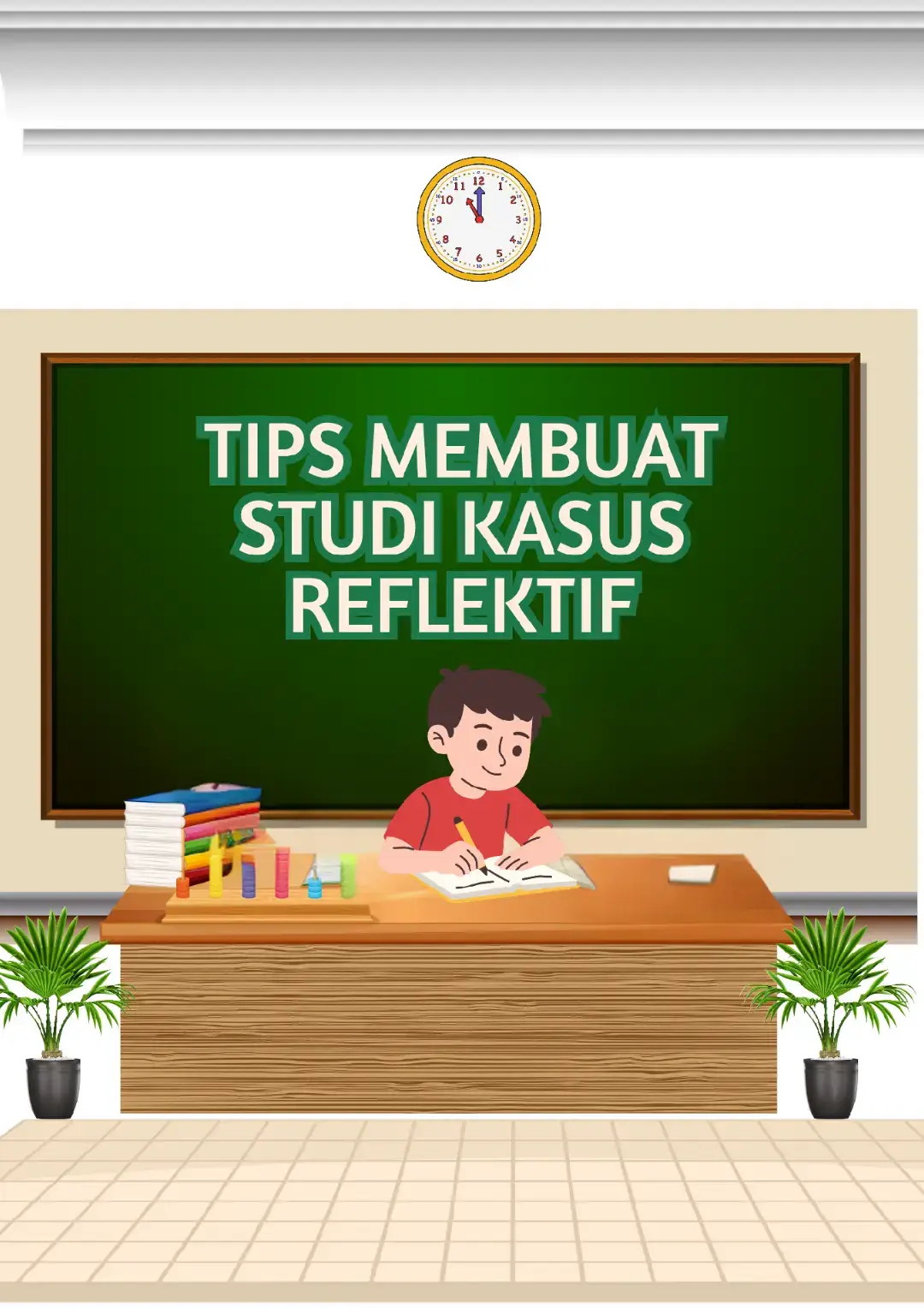 Tips Membuat Studi Kasus Reflektif #studikasusukppg #studikasuslkpd #studikasusreflektif #studikasusppg #studikasus 