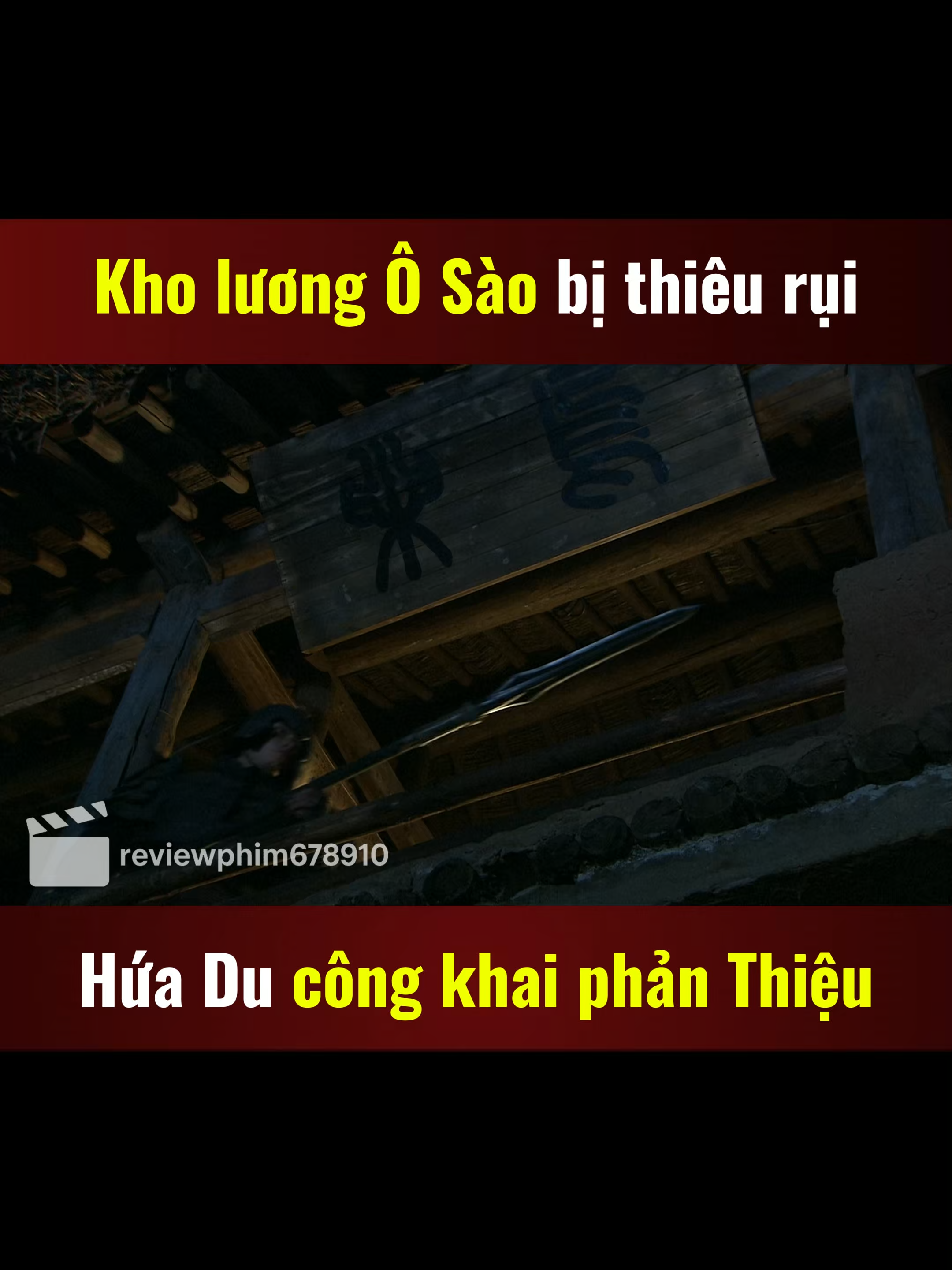 Toàn bộ kho quân lương của đại quân Viên Thiệu bị thiêu rụi! Thắng bại đã gần như rõ ràng! Bản thân Hứa Du ăn bổng lộc của Viên Thiệu mà lại phản Thiệu theo anh em thì quyết định của Hứa Du là đúng hay là sai? #tamquocdiennghia #reviewphim #phimtrungquoc #quanvantruong #taothao